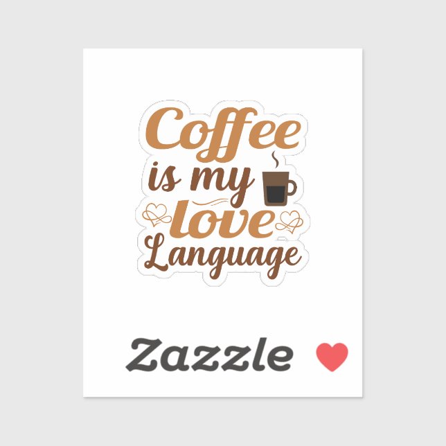 Coffee is my love language sticker (Sheet)
