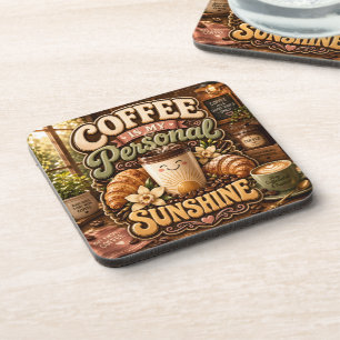 Coffee Is My Personal Sunshine Beverage Coaster