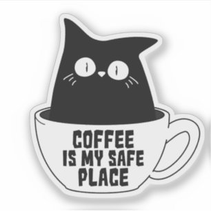 Coffee Is My Safe Place Sticker
