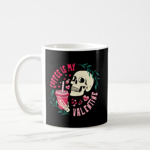 Coffee Is My Skeleton SkullS Day 2023 Coffee Mug