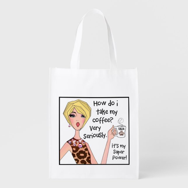 "Coffee is My Super+Power! Grocery Bag (Front)