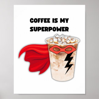 Coffee is My Superpower Wall Art