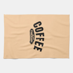 coffee is my therapy caffeine funny typography kitchen towel