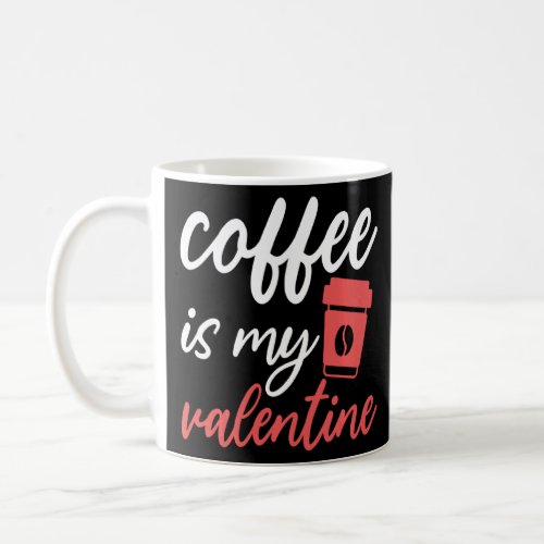 Coffee Is My Valentine Red Buffalo Plaid For Her F Coffee Mug