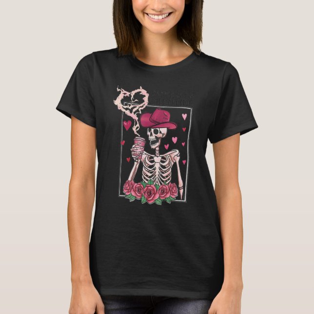 Coffee Is My Valentine Skeleton Couple Coffee T-Shirt (Front)
