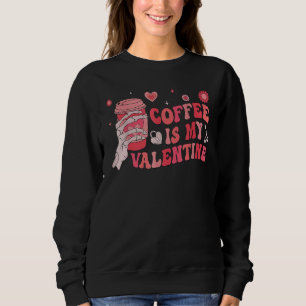 Coffee Is My Valentines Skeleton Hand Matching Cou Sweatshirt
