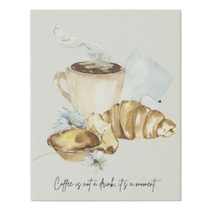 Coffee is not a drink, it's a moment. faux canvas print