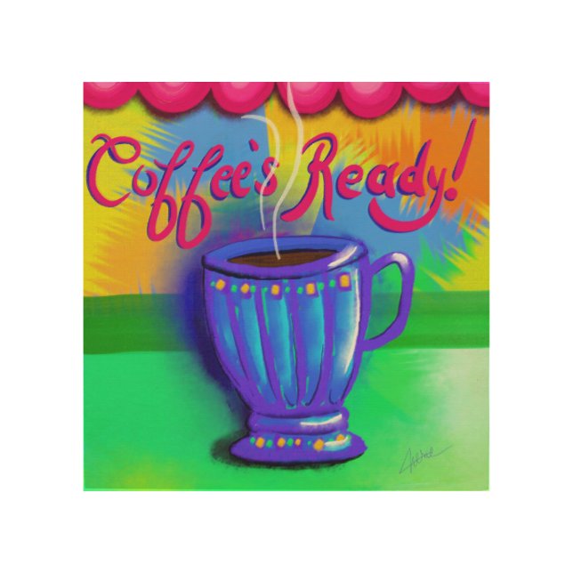 Coffee Is Ready Coffee Cup Whimsical Art (Front)