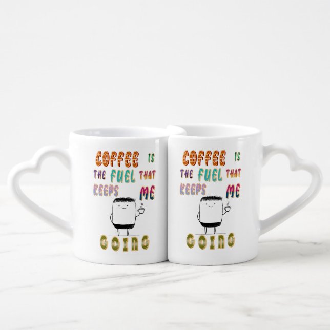 Coffee Is The Fuel That Keeps Me Going Mug Set (Front Nesting)