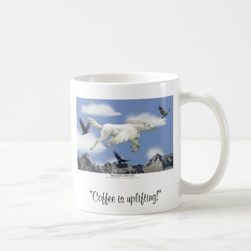 COFFEE IS UPLIFTING Pegasus Art Mug