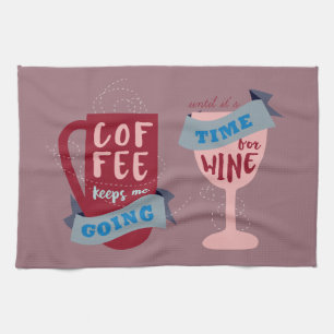 Coffee Keeps Me Going Kitchen Towel