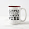 Coffee Keeps Me Going Until Wine