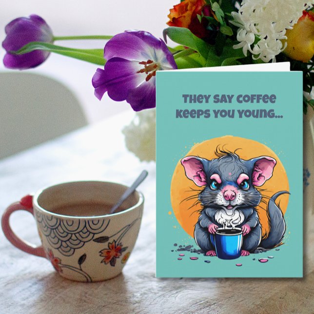 Coffee Keeps You Young Birthday Card (Creator Uploaded)