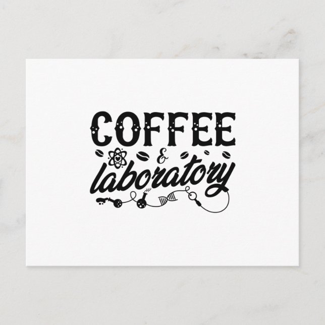 Coffee & Laboratory Lab Tech Chemist Technician Postcard (Front)