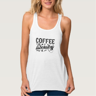 Coffee & Laboratory Lab Tech Chemist Technician Tank Top