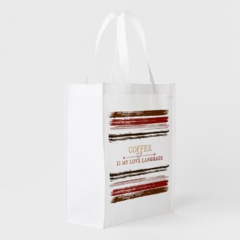 Coffee Language Grocery Bag by sharpcreations at Zazzle