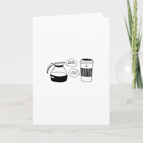 Coffee Latte Valentines Love Holiday Card