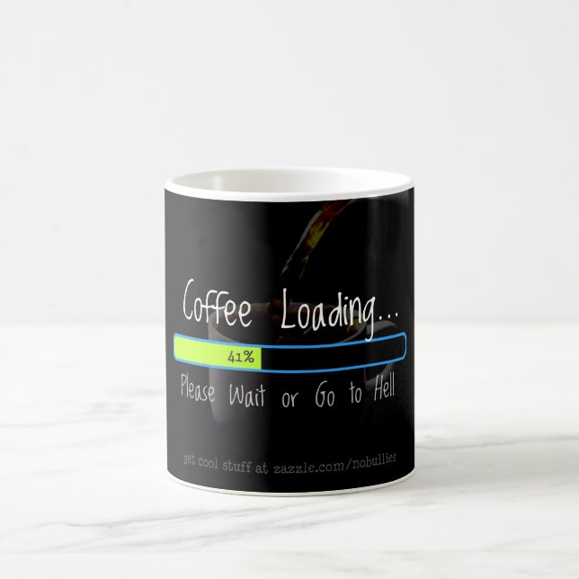 Coffee Loading - Please Wait Coffee Mug (Center)