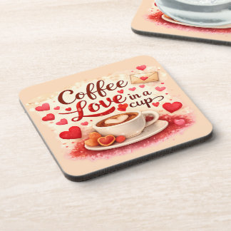 Coffee Love in a Cup Coffee Lovers Valentines Pink Beverage Coaster