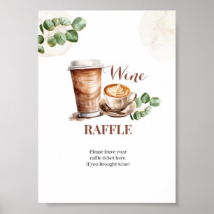 Coffee Love is Brewing Wine Raffle Game Sign