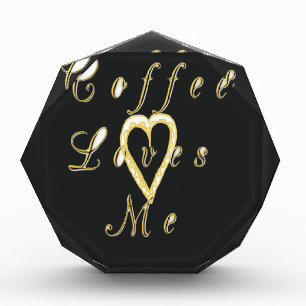 Coffee love me. award