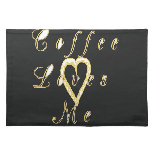 Coffee love me cloth placemat