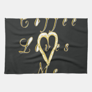 Coffee love me. towel