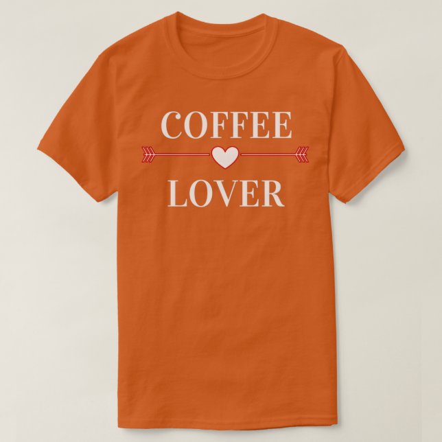 Coffee Lover 19 T-Shirt (Design Front)