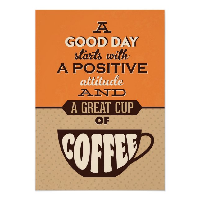 Coffee Lover A Good Day Starts With A Great Coffee Photo Print (Front)