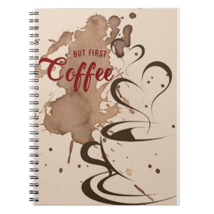 Coffee Lover But First Coffee Notebook