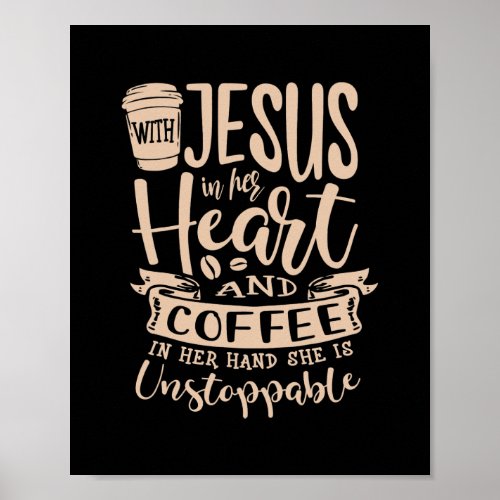 Coffee Lover Christian Caffeine Drinker Religious Poster
