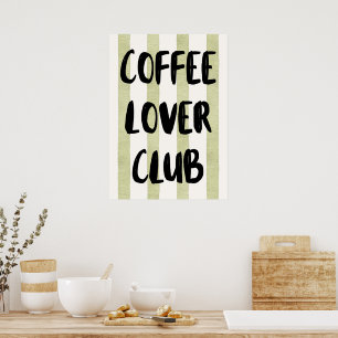 Coffee lover club poster
