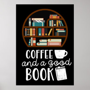 Coffee Lover Coffee And Good Books Poster
