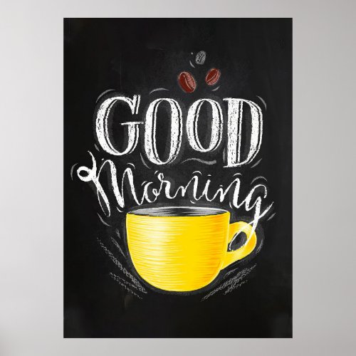 Coffee Lover Coffee Good Morning Poster