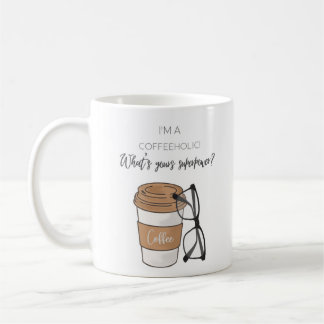coffee lover, coffee holic, gift for her coffee mug