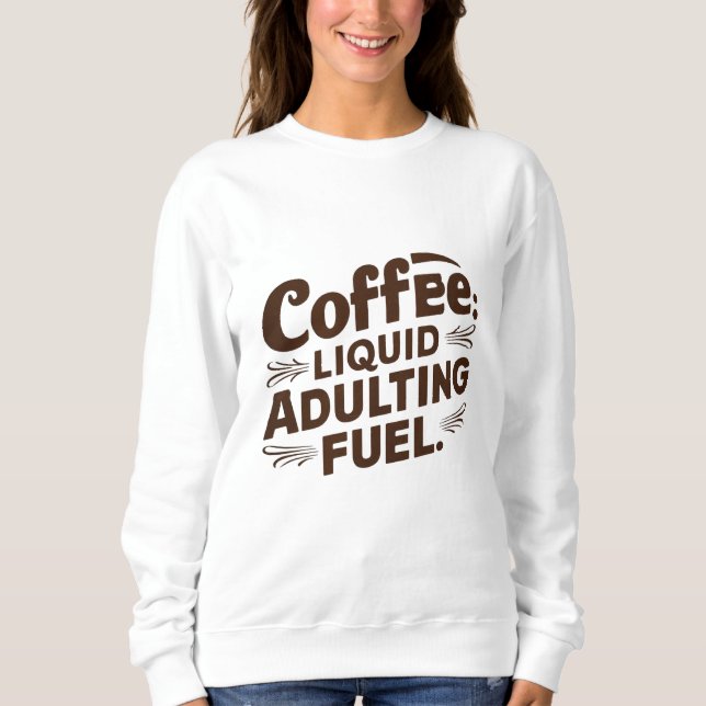 Coffee Lover | Coffee Queen T-shirt Sweatshirt (Front)