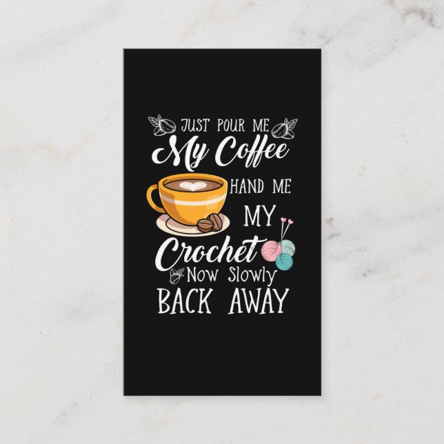 Coffee Lover Crochet Lady Crocheting Yarn Humor Business Card (Front)