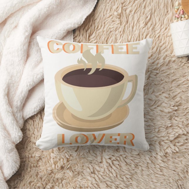 Coffee Lover – Cute & Cozy for Caffeine Fans Throw Pillow (Blanket)