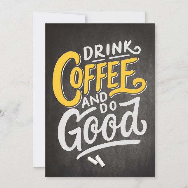 Coffee Lover Drink Coffee And Do Good Save The Date (Front)