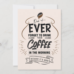 Coffee Lover Drink Your Coffee Thank You Card