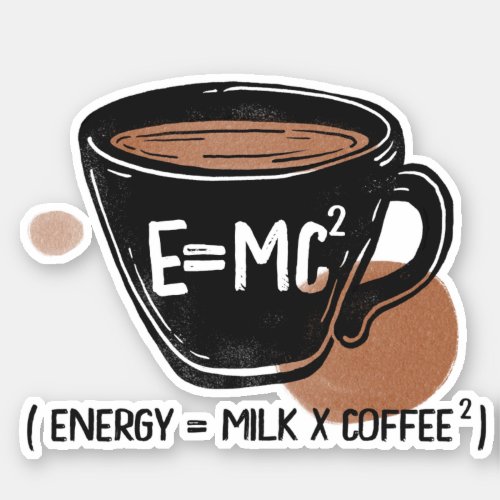 Coffee Lover Energy Funny  Sticker