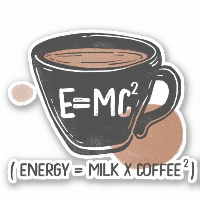 Coffee Lover Energy Funny  Sticker (Front)