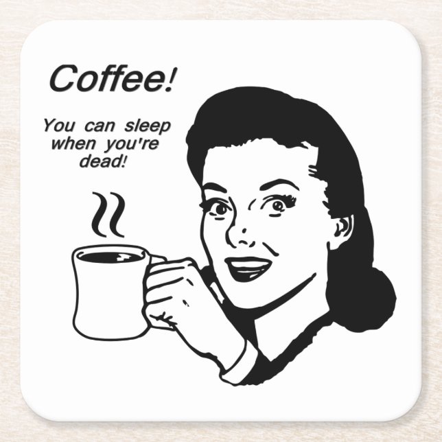 Coffee Lover Funny Square Coasters (Front)