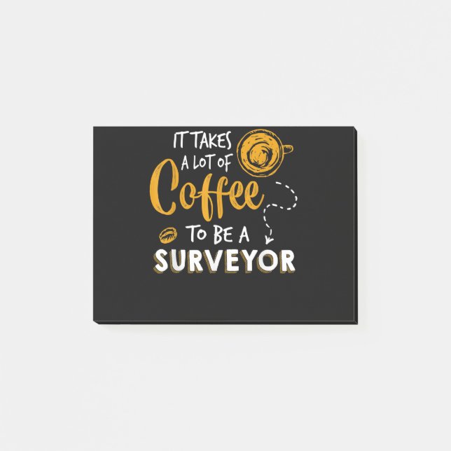 Coffee Lover Funny Surveyor Engineer Construction Post-it Notes (Front)