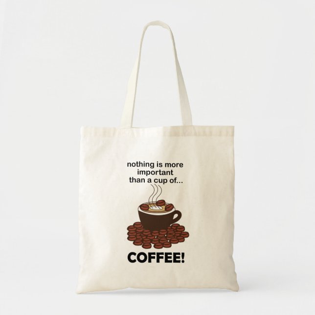 Coffee Lover Funny Tote Bag (Front)