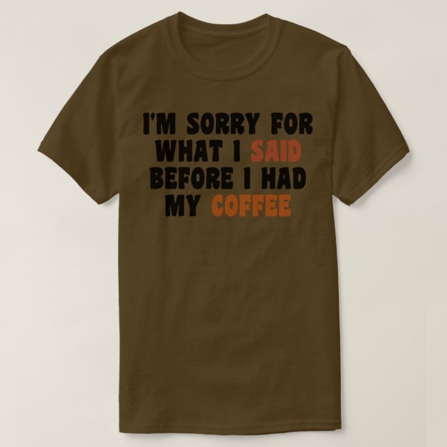 Coffee Lover Gift 8 T-Shirt (Design Front)