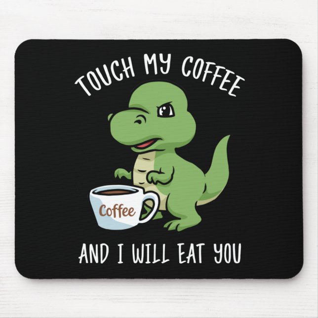 Coffee Lover Gift Men Dinosaur Coffee Gifts Coffee Mouse Pad (Front)