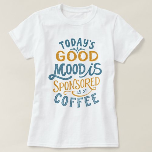 Coffee Lover Gift T_Shirt