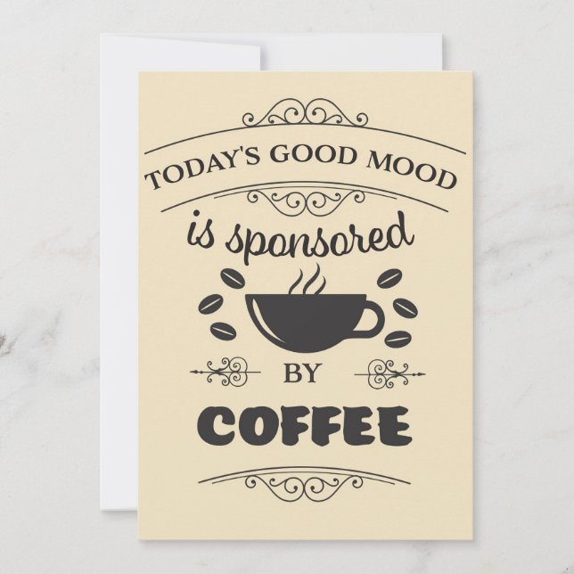 Coffee Lover Good Mood Is Sponsored By Coffee Save The Date (Front)
