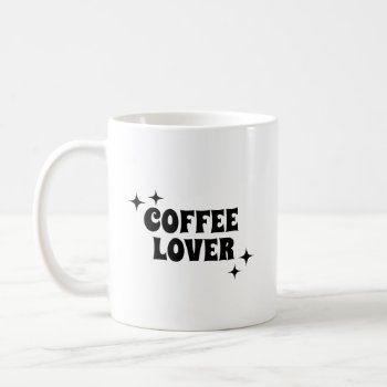 Coffee Lover Retro Design  Coffee Mug by coffeecatdesigns at Zazzle